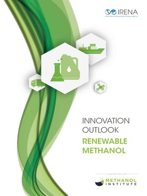 cover image of Innovation Outlook: Renewable Methanol